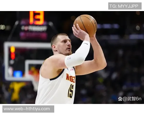 约基奇首节表现惊艳7投6中高效斩获16分4篮板1助攻1抢断